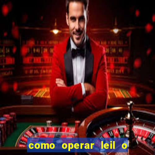 como operar leil o de abertura mini indice